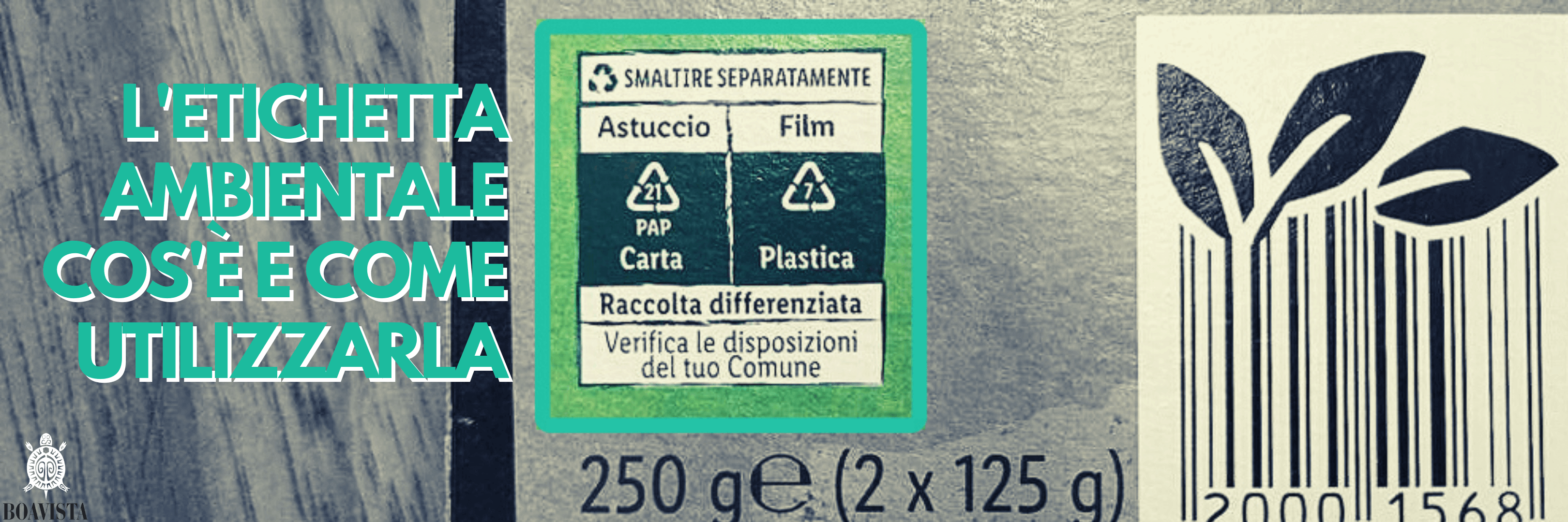 L'etichetta Ambientale - cos'è e come utilizzarla al meglio